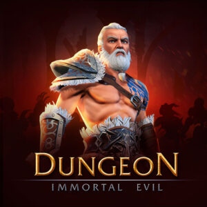 Dungeon Immortal Evil evoplay SLOTXO