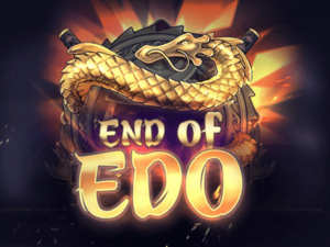 End Of Edo Gamatron ฟรีเครดิต slotxo119