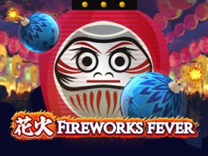 Fireworks Fever Gamatron ฟรีเครดิต slotxo119