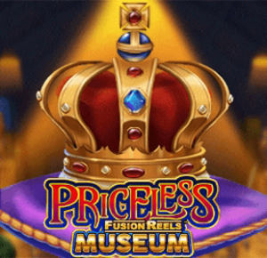 Priceless Museum Fusion Reels KA gaming xo เครดิตฟรี slotxo119