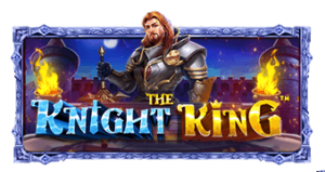 The Knight King PRAGMATIC PLAY SLOTXO