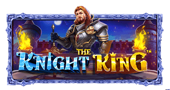 The Knight King PRAGMATIC PLAY SLOTXO