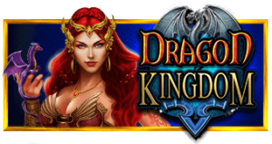 Dragon Kingdom PRAGMATIC PLAY SLOTXO