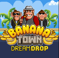 Banana Town Dream Drop Relax Gaming SLOTXO