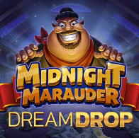 Midnight Marauder Dream Drop Relax Gaming SLOTXO
